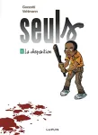 Seuls 1 : La disparition
