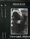 Histoire de voir. 1. De l'invention à l'art photographique (1839-1880)