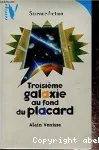 Troisième galaxie au fond du placard