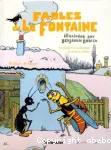 Fables de La Fontaine : La cigale et la fourmi et autres fables.