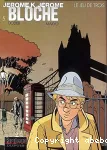 Jérôme K. Bloche 5 : le jeu de trois