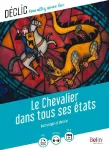 Le chevalier dans tous ces états
