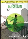 La malédiction des sept boules vertesn 3 : la poursuite