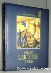 Grand Larousse junior. Tome 4 : L'âge des châteaux forts