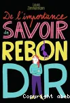 De l'importance de savoir rebondir