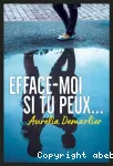 Efface-moi si tu peux