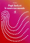 Papi Jack et le nouveau monde