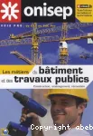 Les métiers du bâtiment et des travaux publics