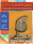 L'état du monde junior : encyclopédie historique et géopolitique