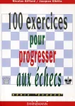 100 exercices pour progresser aux échecs