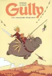 Gully, tome 1 : Les vengeurs d'injures