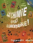 La chimie c'est élémentaire