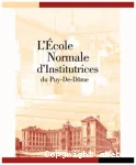 L'Ecole Normale d'Institutrice du Puy- de Dôme