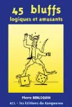 45 bluffs logiques et amusants